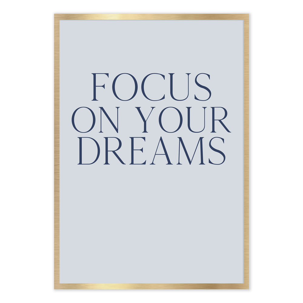 Focus On Your Dreams