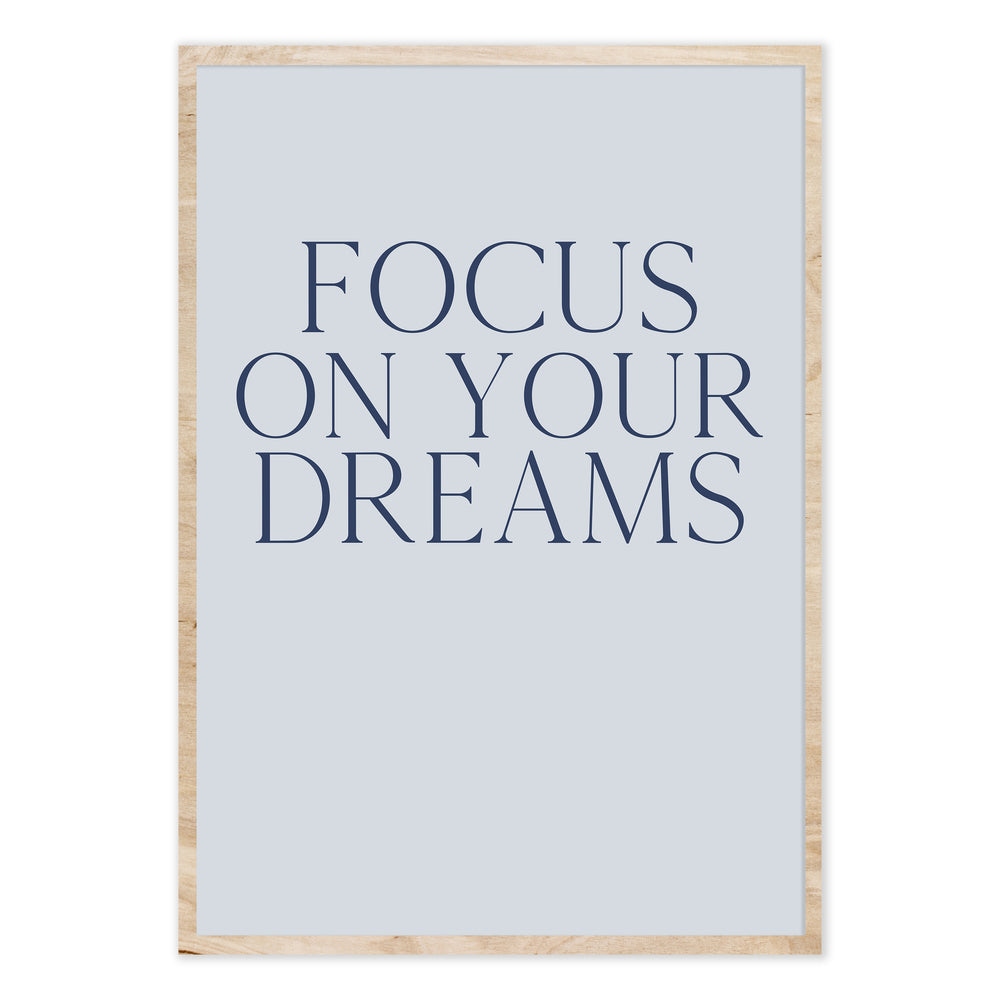 Focus On Your Dreams