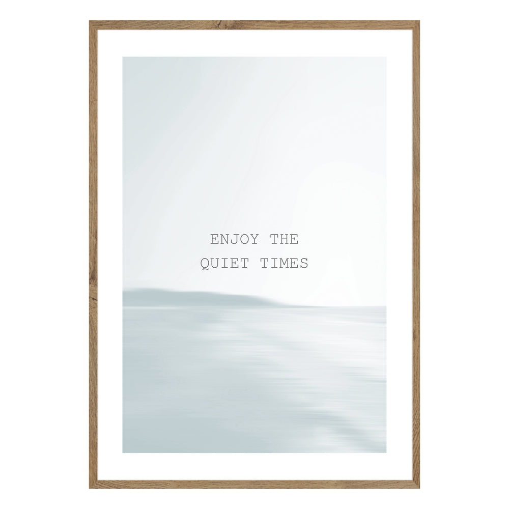 Enjoy the Quiet